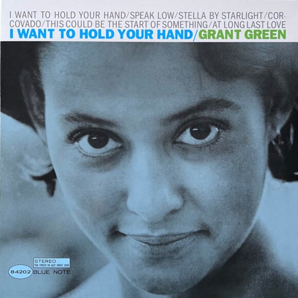 Grant Green – I Want To Hold Your Hand (2023) New Sealed Vinyl LP - Picture 1 of 3